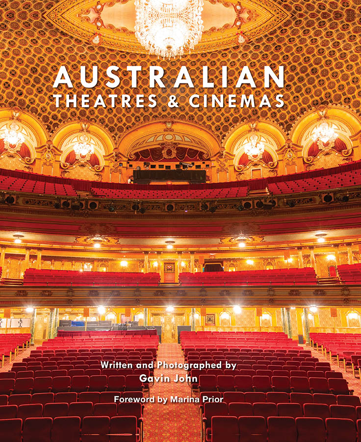 Australian Theatres and Cinemas coffee table book by Gavin John Front Cover 900px